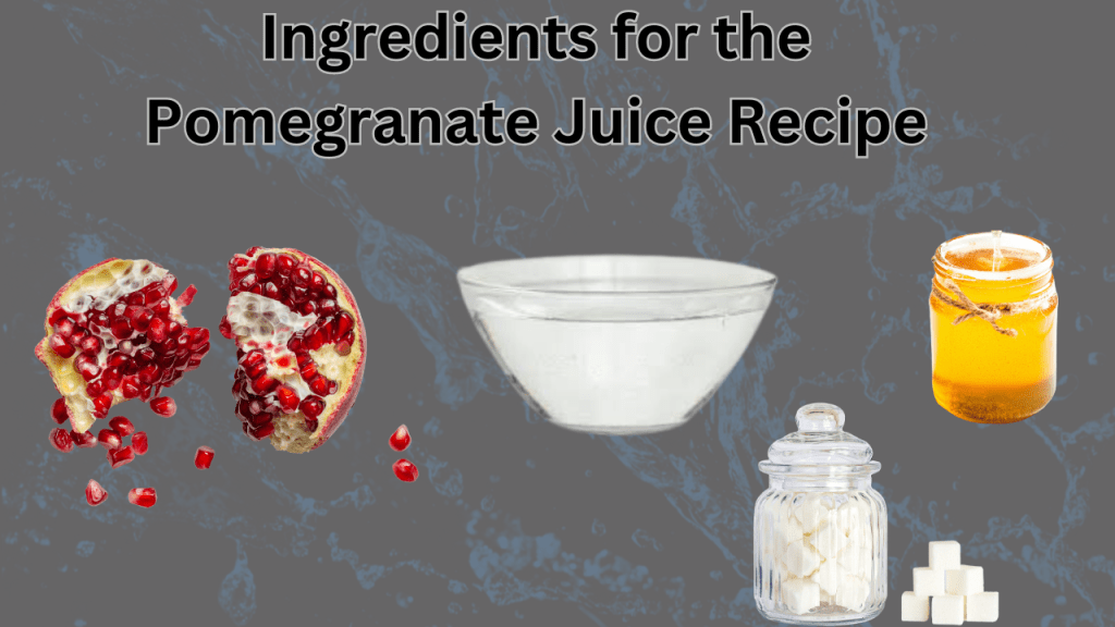 Pomegranate Juice 
Pomegranate Juice Recipe